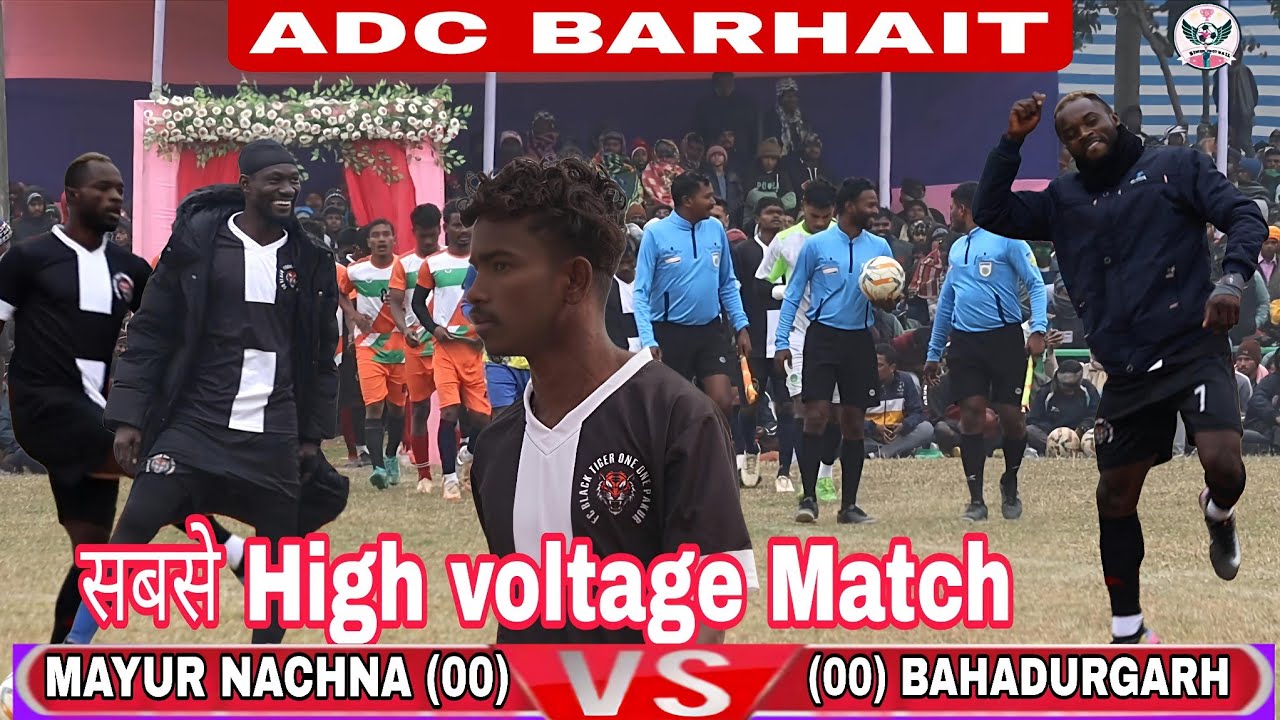 Mayur Nachna Dhanbad 🆚 Bahadurgarh Barhait 💥 ADC Barhait Football Match 2026 #simonfootballlive 