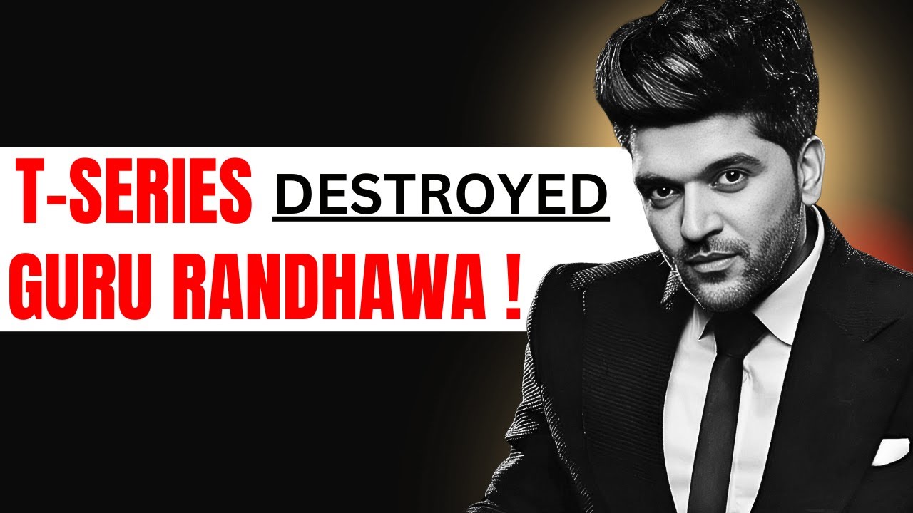 Did T-Series Try to Destroy Guru Randhawa? The Shocking Truth! Guru Randhawa vs T-Series Controversy