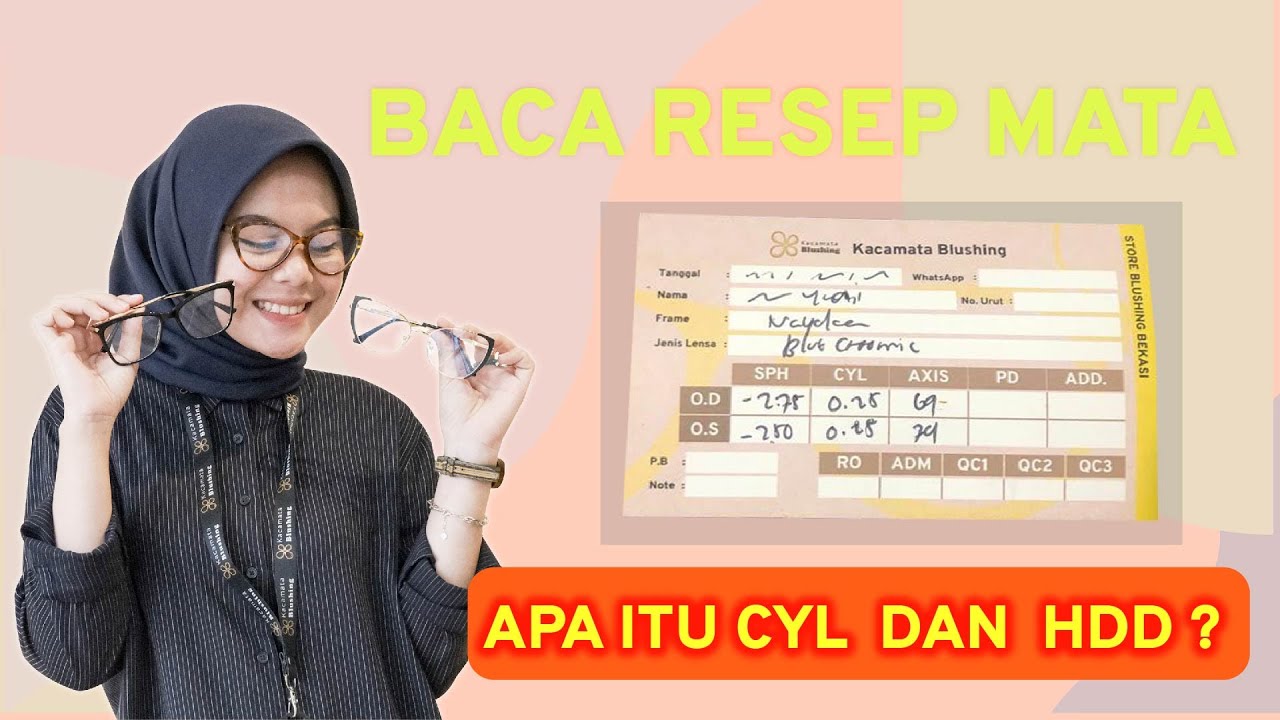 BAGAIMANA MEMBACA RESEP OPTIK KACAMATA ? APA ITU CYL HDD ?@Family GamesTV @Kacamata Blushing Official