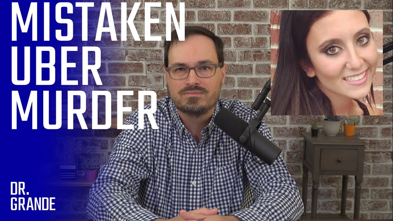 Samantha Josephson Case Analysis | Mistaking a Killer for an Uber