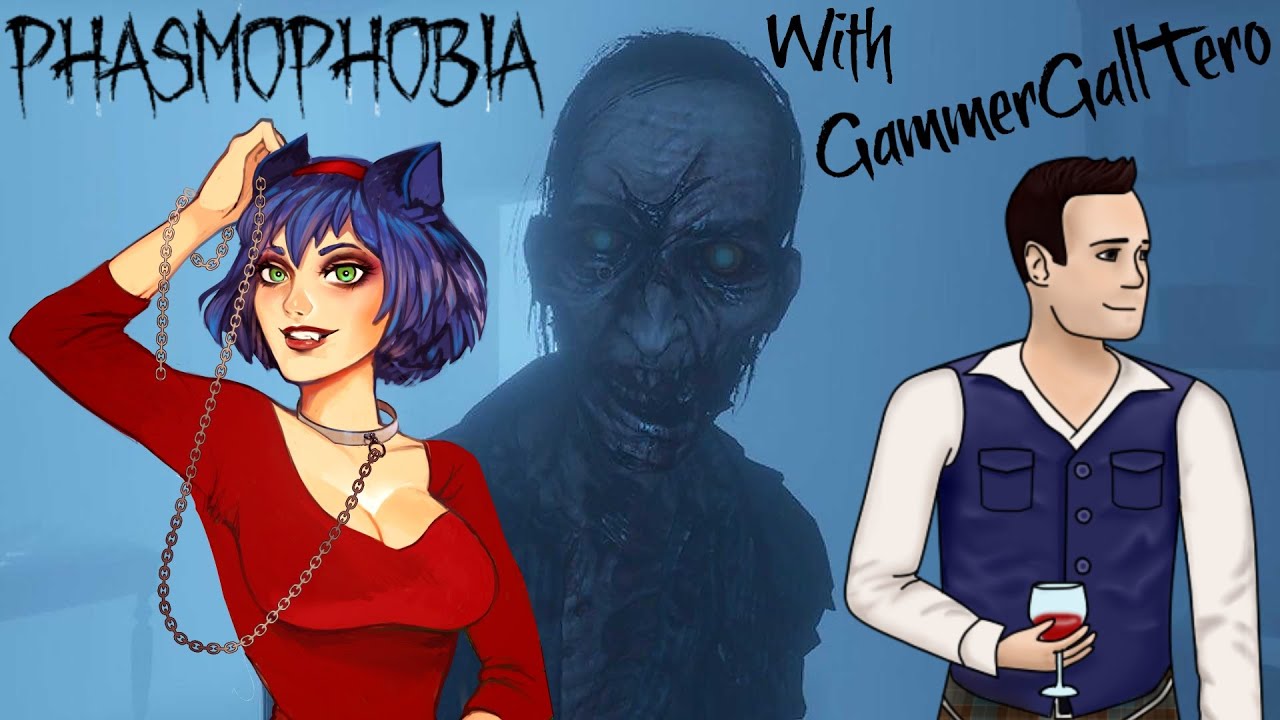 It's After Me! - Phasmophobia w/ GammerGallTero