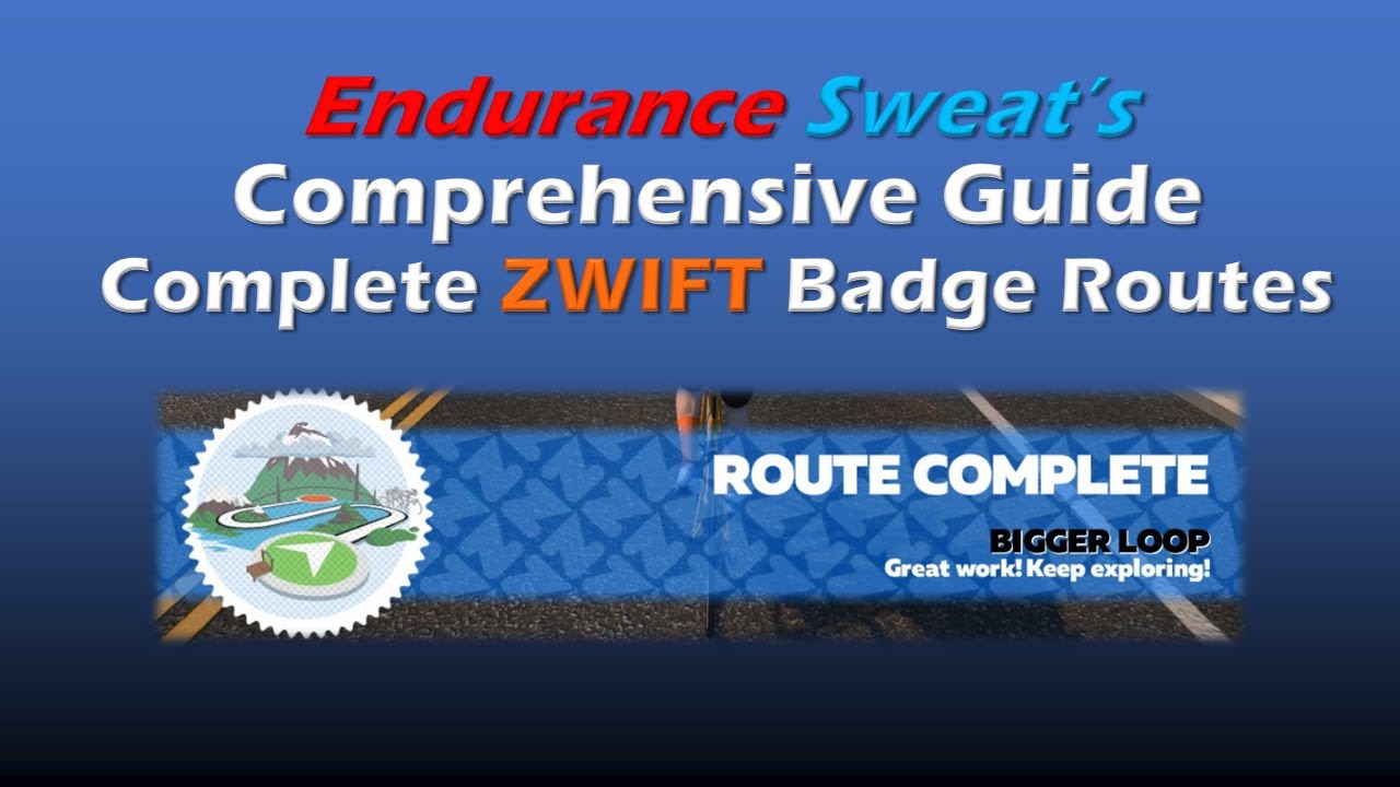 Zwift How To Complete Badge Routes