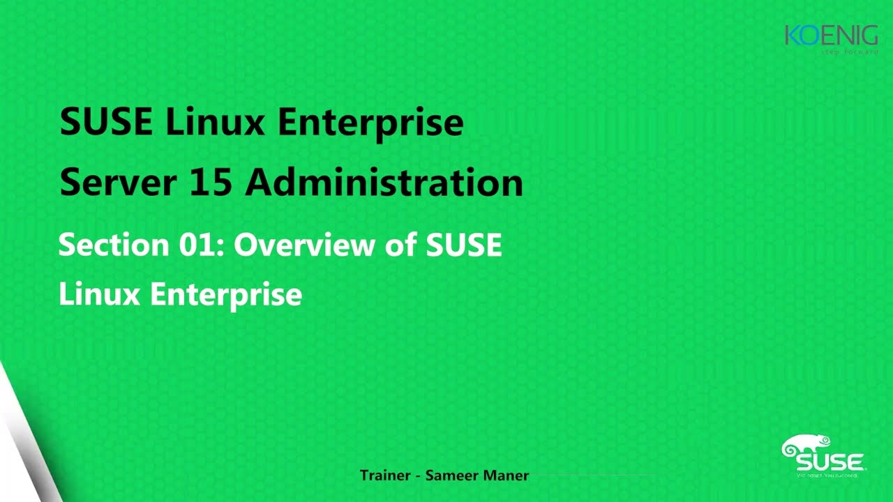 Learn SUSE Linux Enterprise Server 15 Administration online | Koenig Solutions