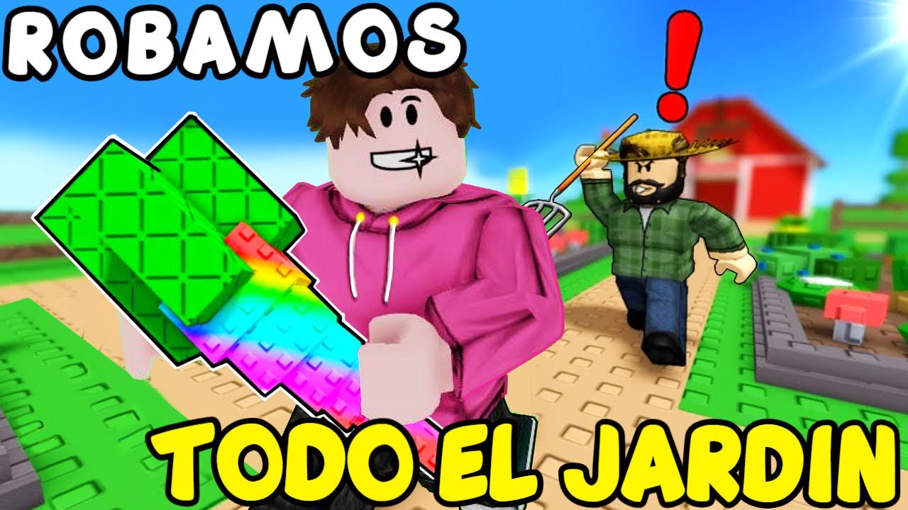 ROBAMOS las PLANTAS MAS CARAS🤑 en ROBLOX Roba un Jardín🌽