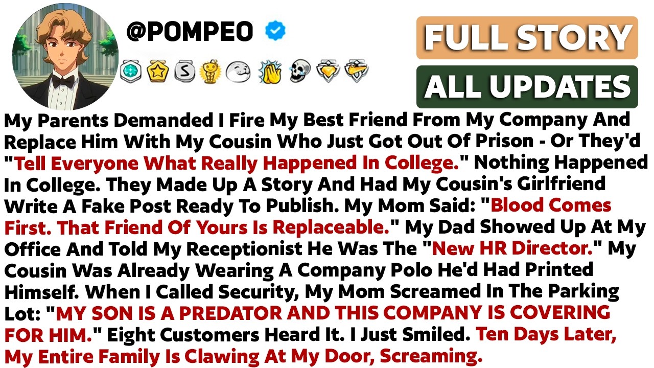 My Parents Demanded I Fire My Best Friend From My Company And Replace Him With My Cousin Who Just...