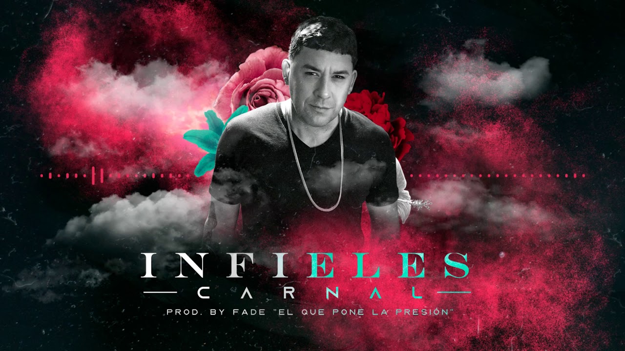 Carnal - Infieles (Official Audio)