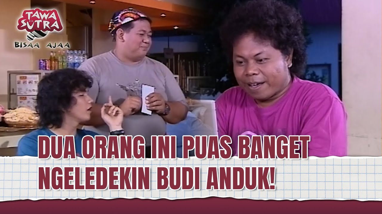 Aldi Taher Nyesel Punya Temen Budi Anduk! | Tawa Sutra Bisaa Ajaa Eps 97 FULL