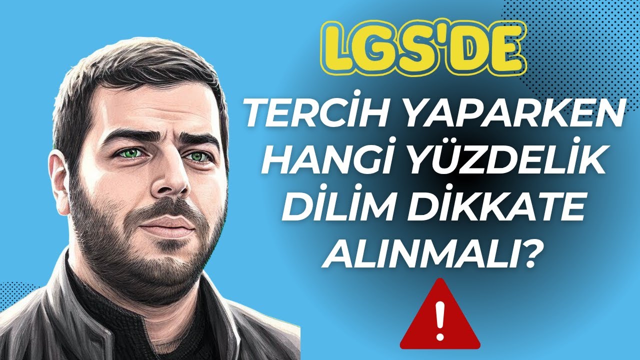 LGS İl Yüzdelik Dilim ve Genel Yüzdelik Dilim Nedir, Ne İşe Yarar?