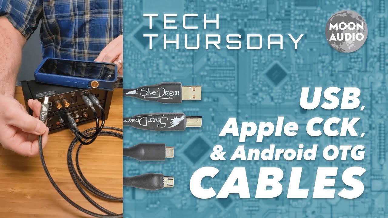 USB, Apple CCK, and Android OTG Cables Explained | Drew's Audiophile Tech Tips