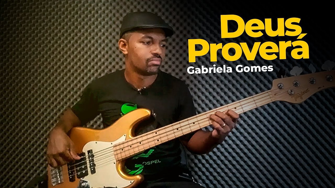 DEUS PROVERÁ (Gabriela Gomes) Bass Cover - VIDEO AULA DE BAIXO por KAKA BASS baixistas gospel
