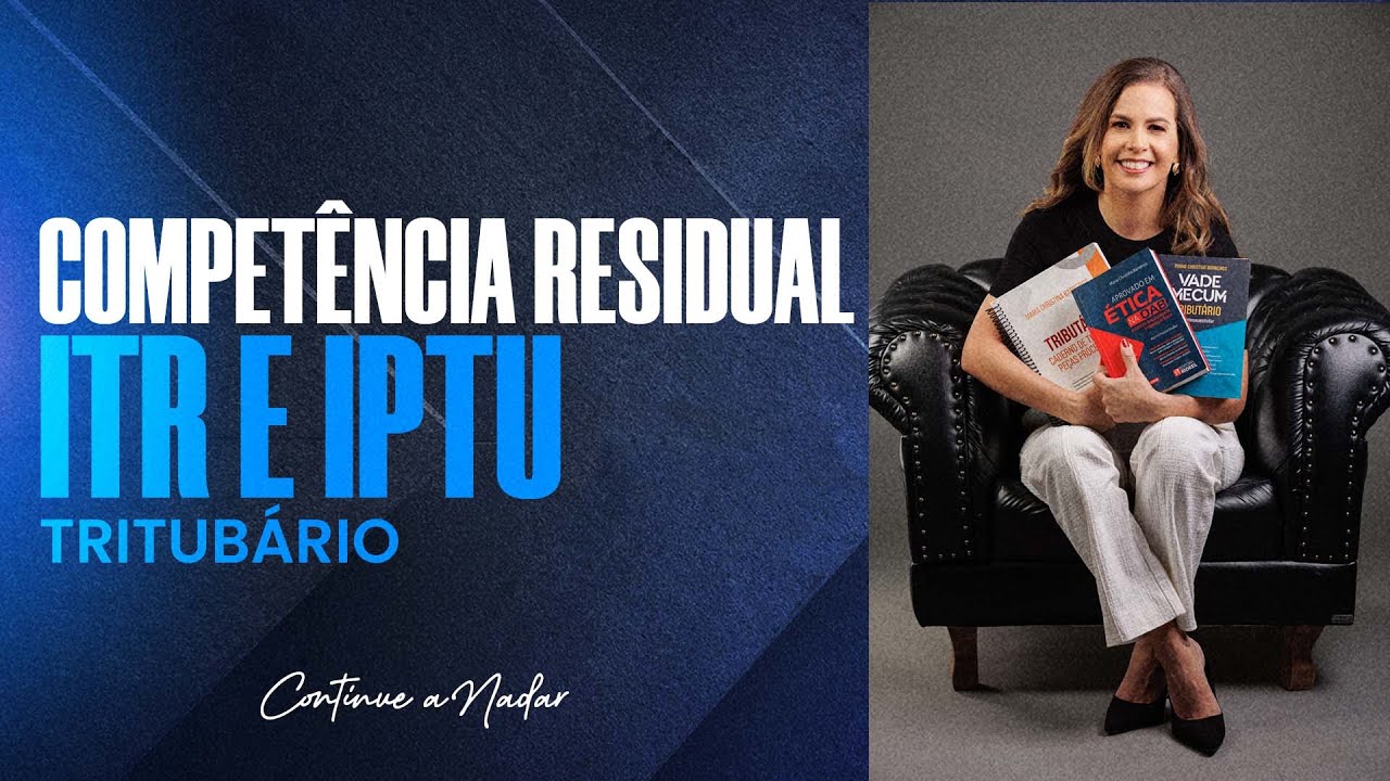 Competência residual, ITR e IPTU
