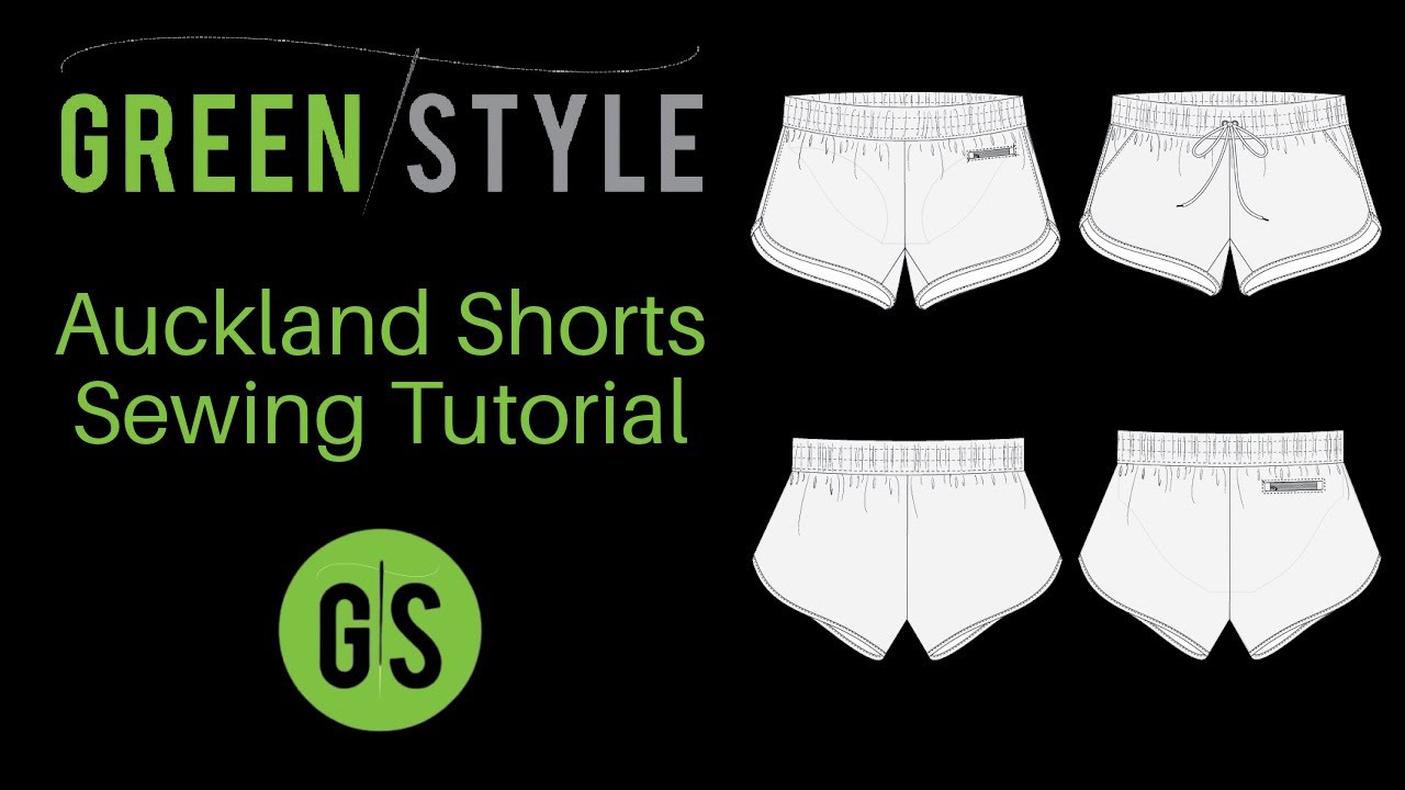Greenstyle Auckland Shorts Sewing Tutorial