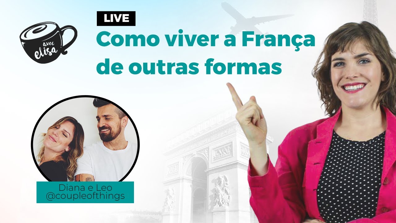 Collab Avecelisa & CoupleofThings | Como viver a Fran&ccedil;a de outras formas