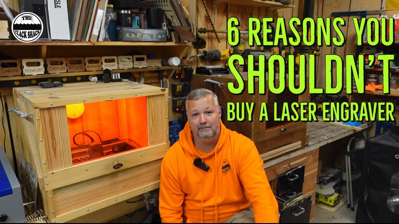 6 reasons you SHOULDN'T buy a laser engraver