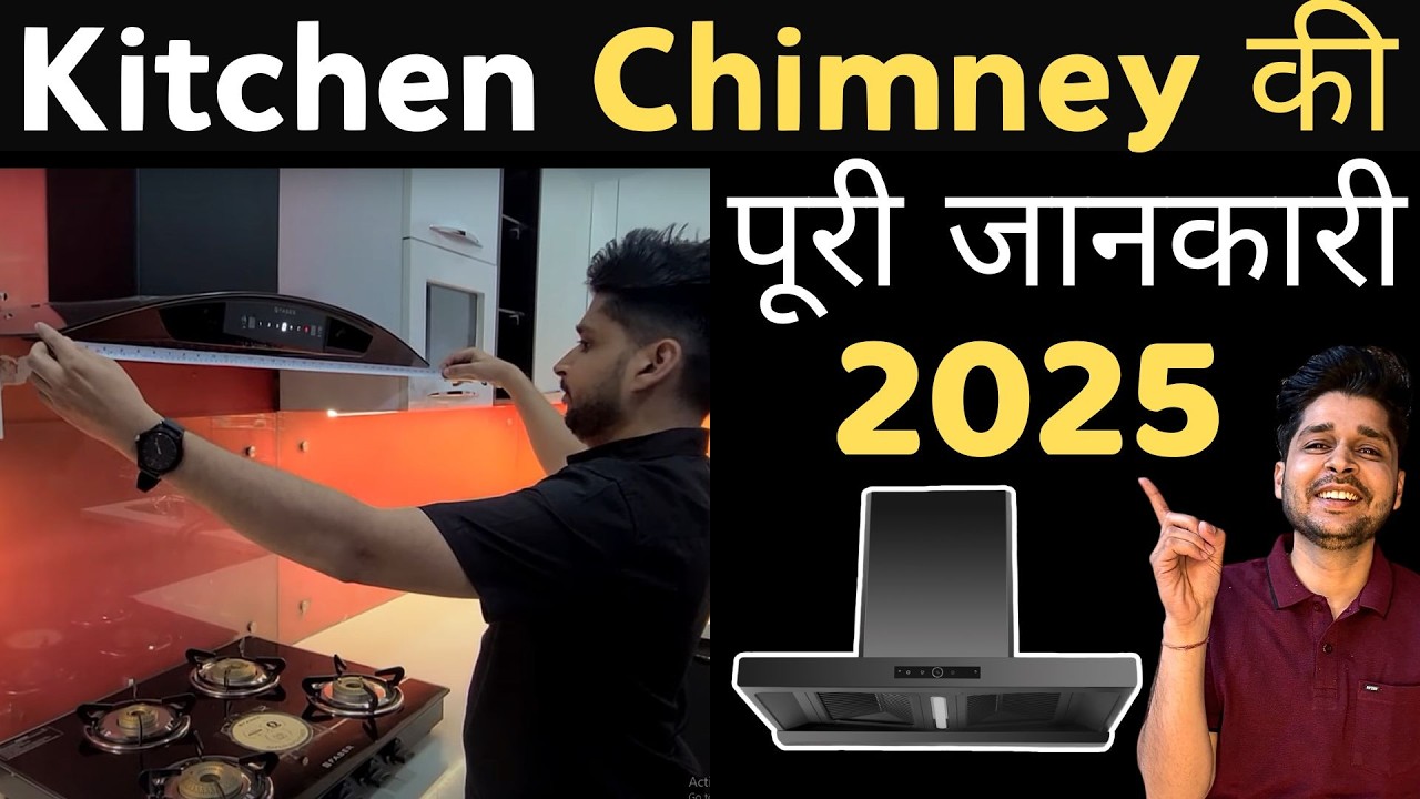 Kitchen Chimney Full Guide 2025 I Best Chimney Models, Size, Features, & Installation Tips I