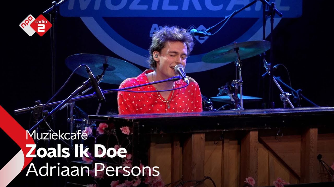 Adriaan Persons - Zoals Ik Doe | NPO Radio 2