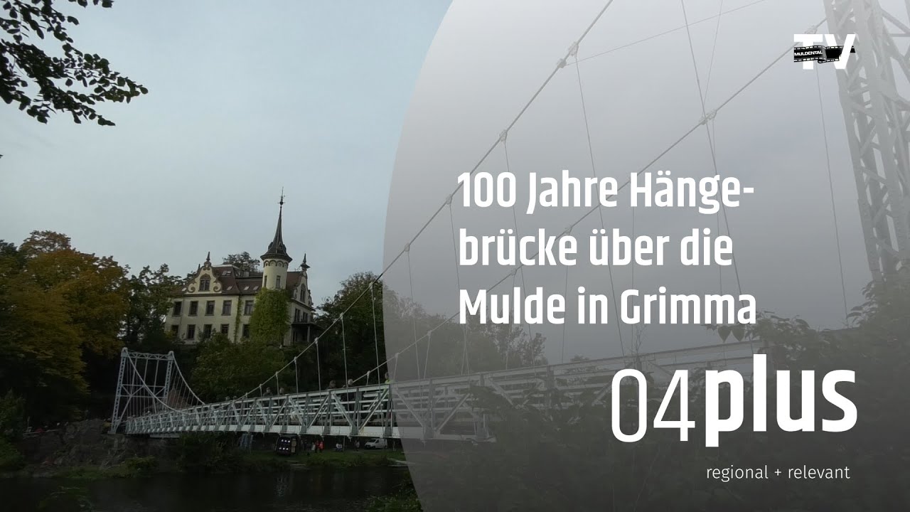 100 Jahre Hängebrücke in Grimma