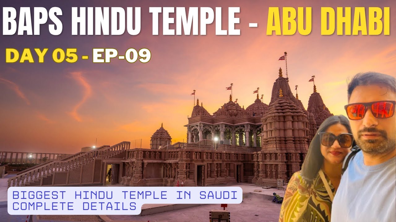 Abu Dhabi | First Hindu Temple: Full Tour of BAPS Mandir UAE