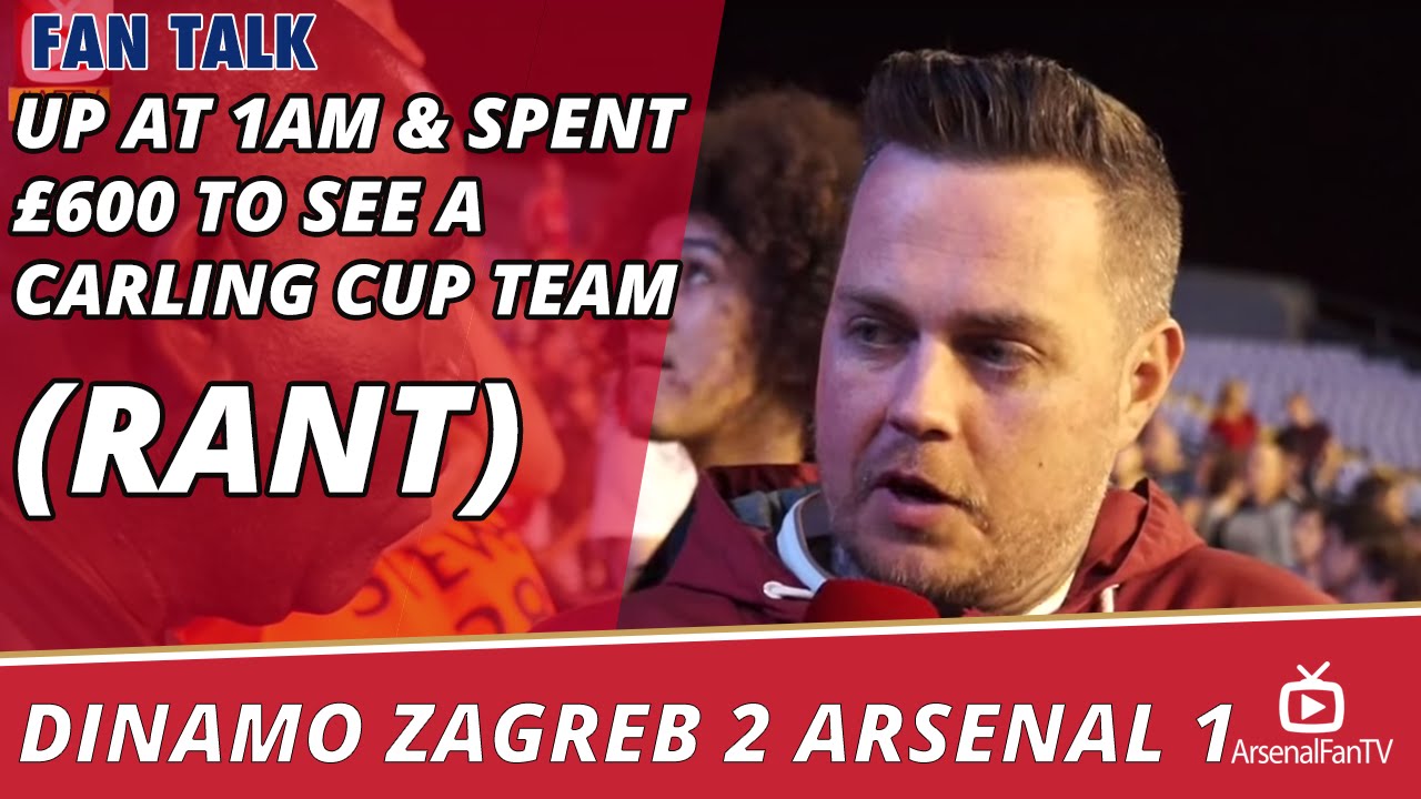 Up at 1am & Spent £600 To See A Carling Cup Team!!! (Rant)  | Dinamo Zagreb 2 Arsenal 1
