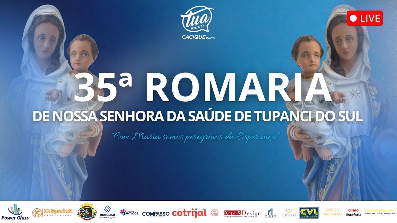 35° Romaria de Nossa Senhora da Saúde de Tupanci do Sul