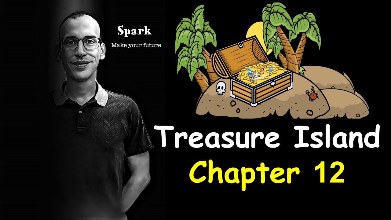 Treasure Island Chapter 12 Secondary 1