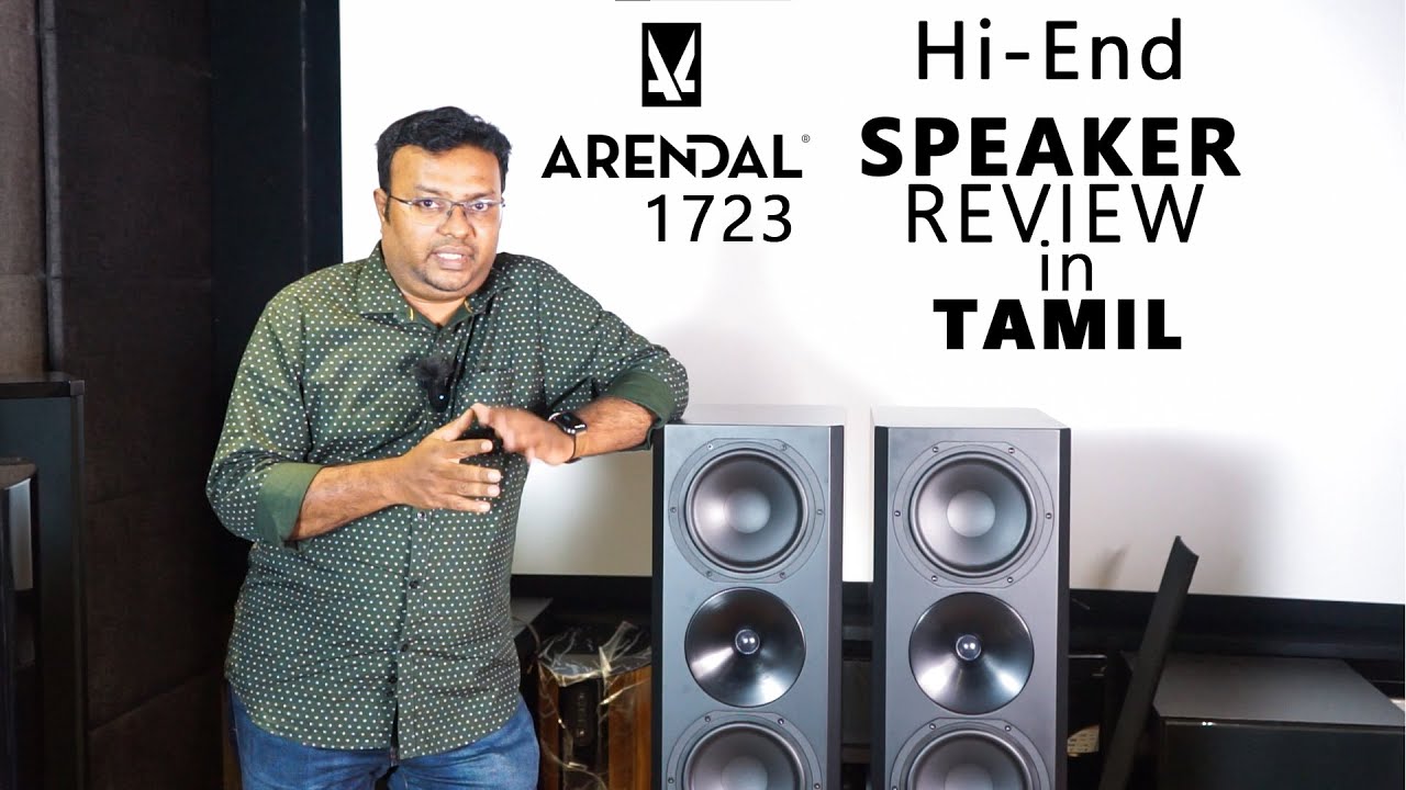 ARENDAL&reg; 1723 THX&trade; ULTRA &reg; SPEAKER REVIEW IN TAMIL PART-1