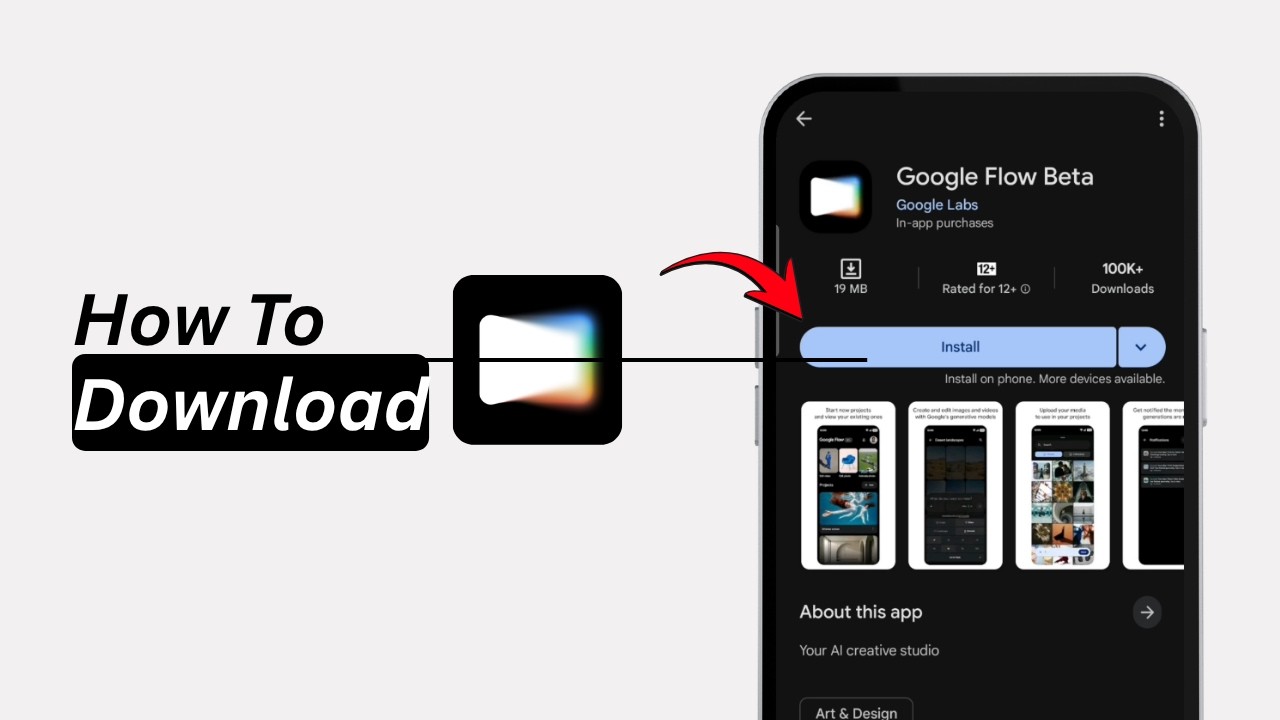 Как скачать бета-версию Google Flow | Установить приложение Google Flow AI