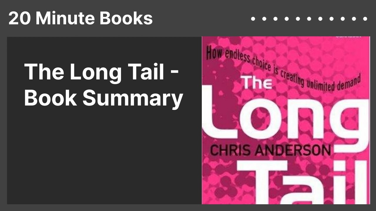 The Long Tail - Book Summary