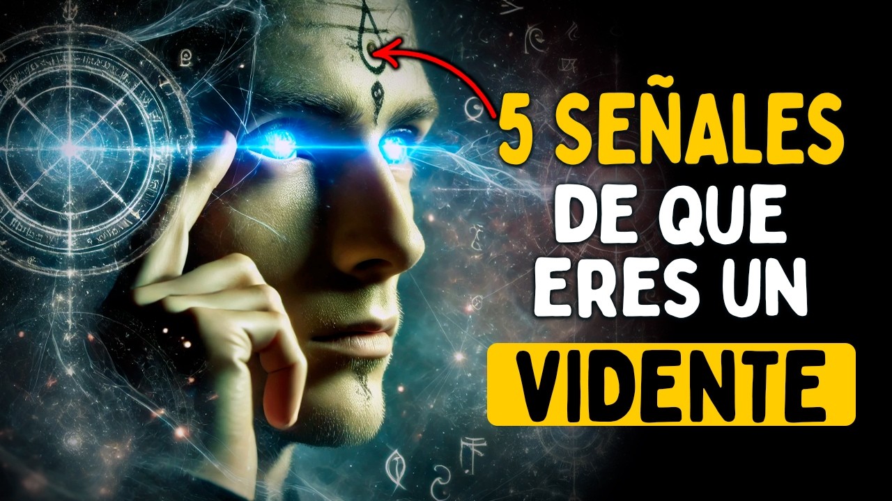 Se&ntilde;ales de que ERES UN VIDENTE