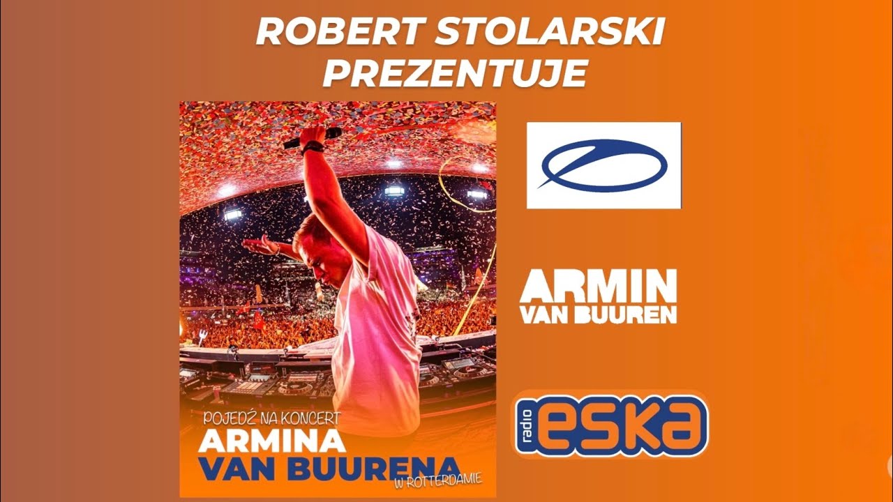 ROBERT S. PREZENTUJE - ESKA X ARMIN X ASOT ❤️