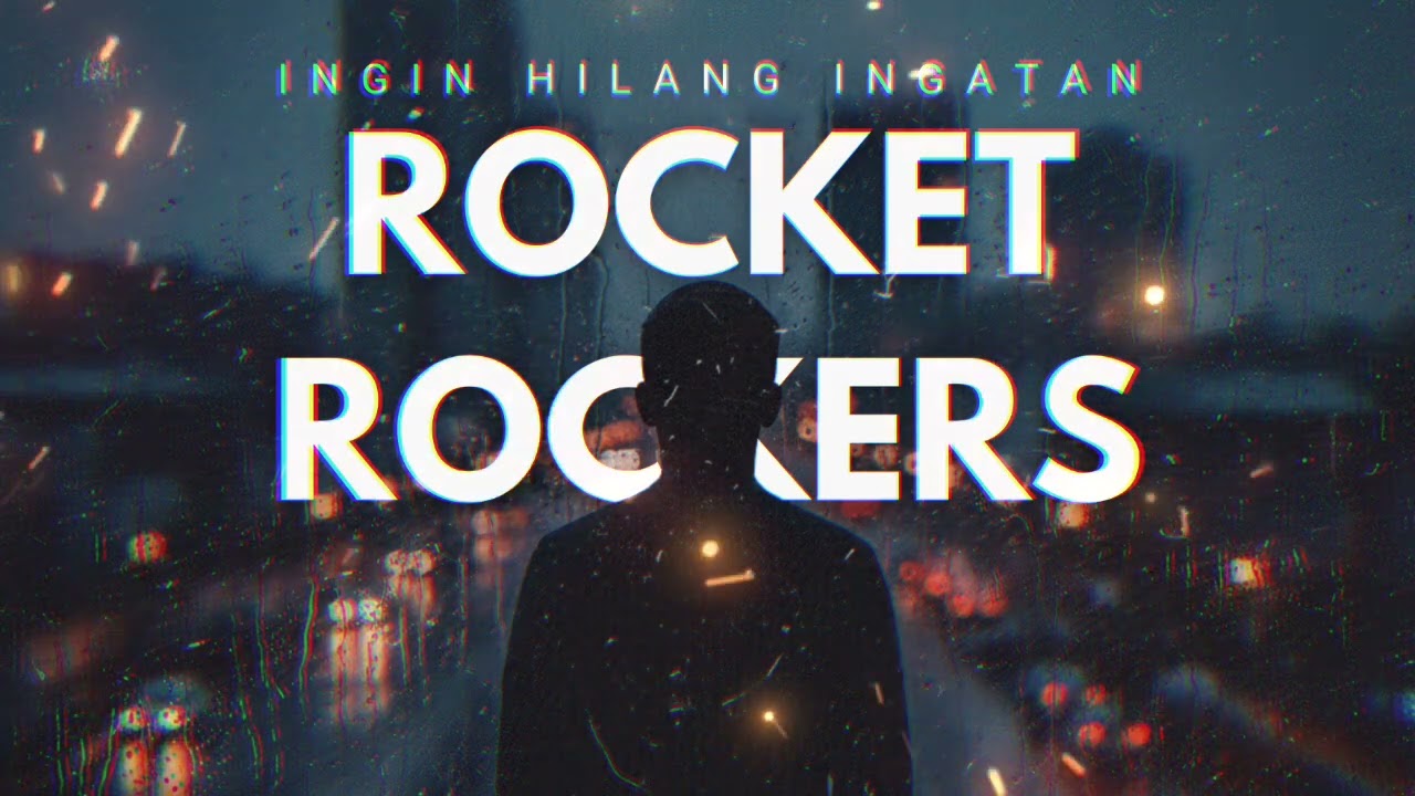 Ingin Hilang Ingatan - Rocket Rockers ( Rock Cover) 