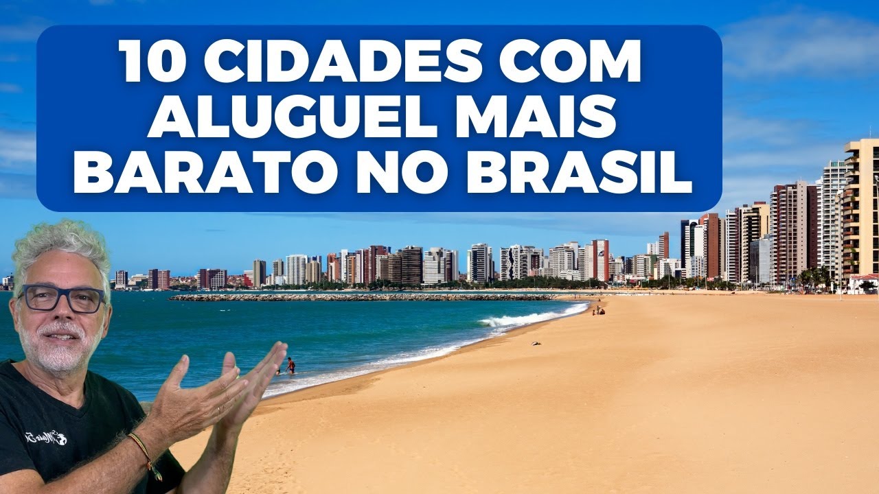 10 CIDADES COM ALUGUEL MAIS BARATO NO BRASIL