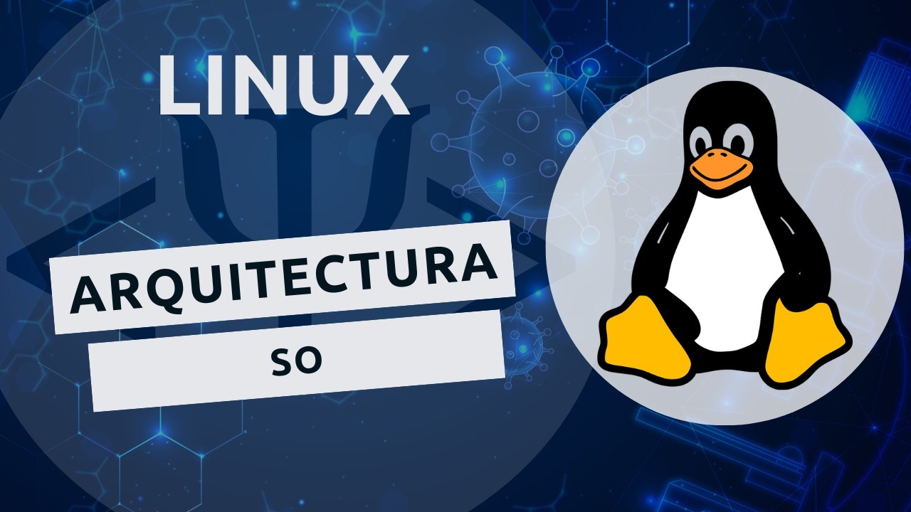 Arquitectura de Linux: estructura de directorios y propósito del sistema de archivos