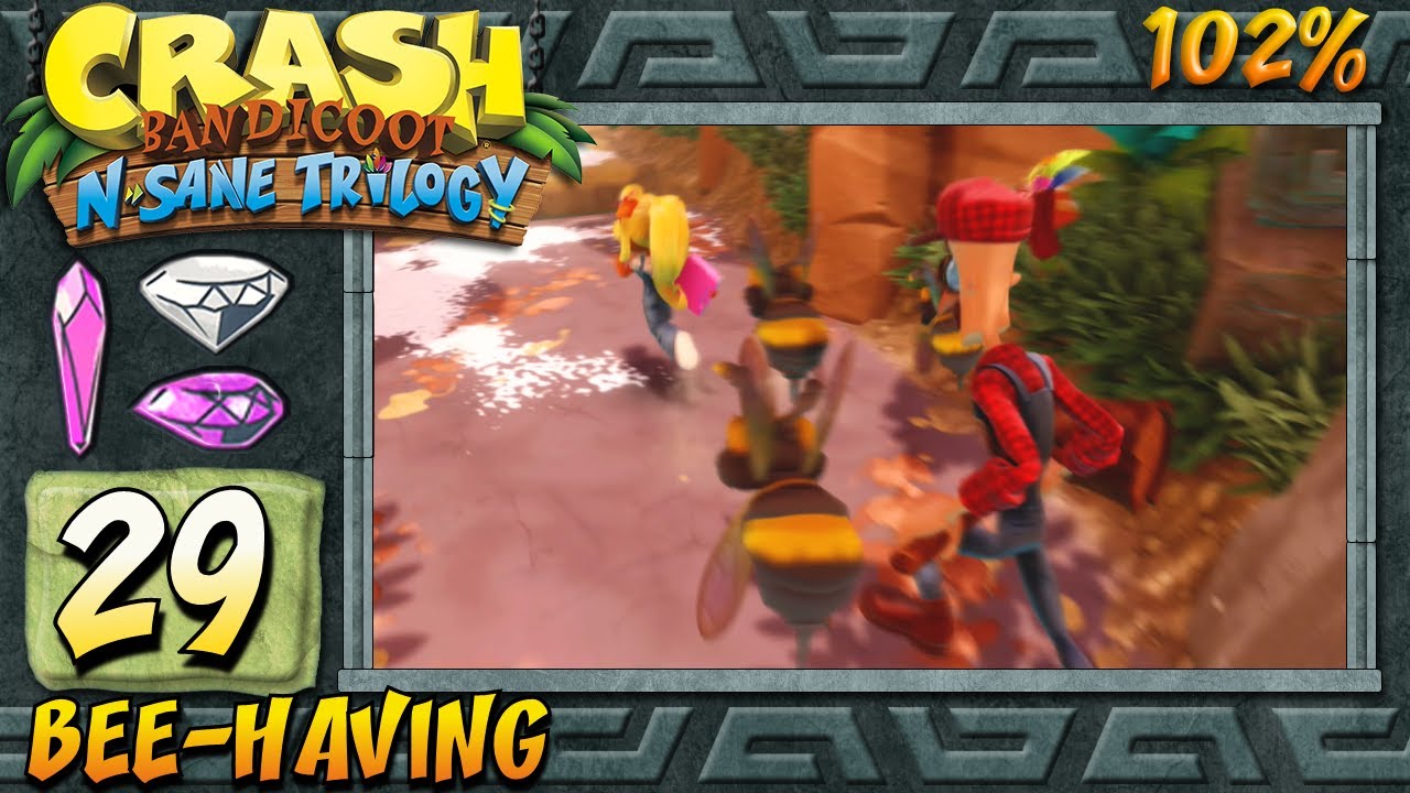 Crash Bandicoot 2 : N. Sane Trilogy (ITA)-29- Bee-Having (GEMMA VIOLA) [102%]