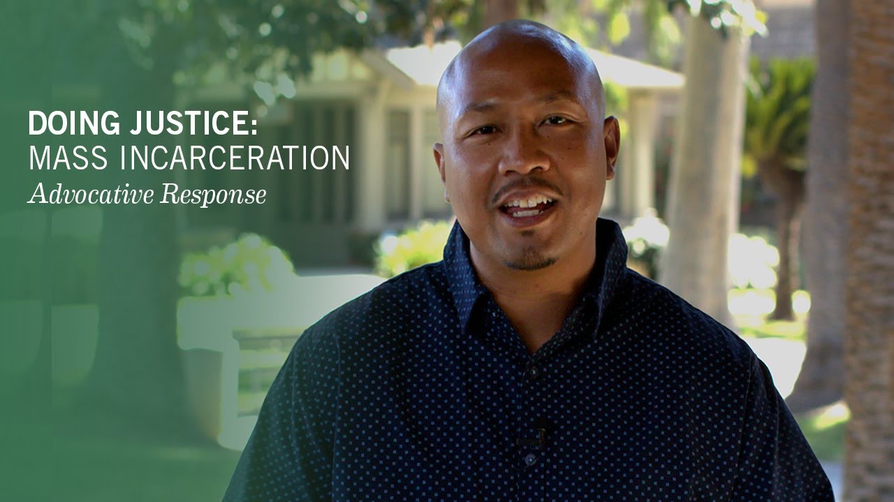 An Advocative Response to Mass Incarceration