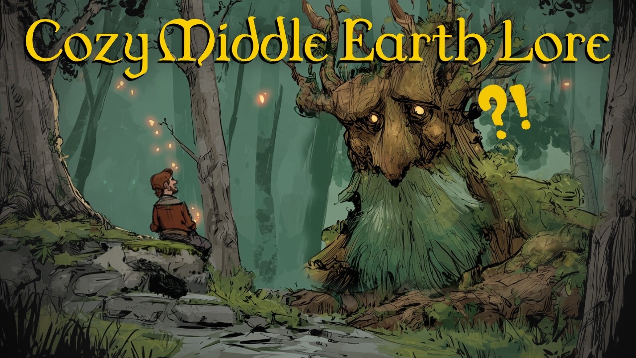 What are the Ents? Middle Earth Lore & Cosmology for Sleep