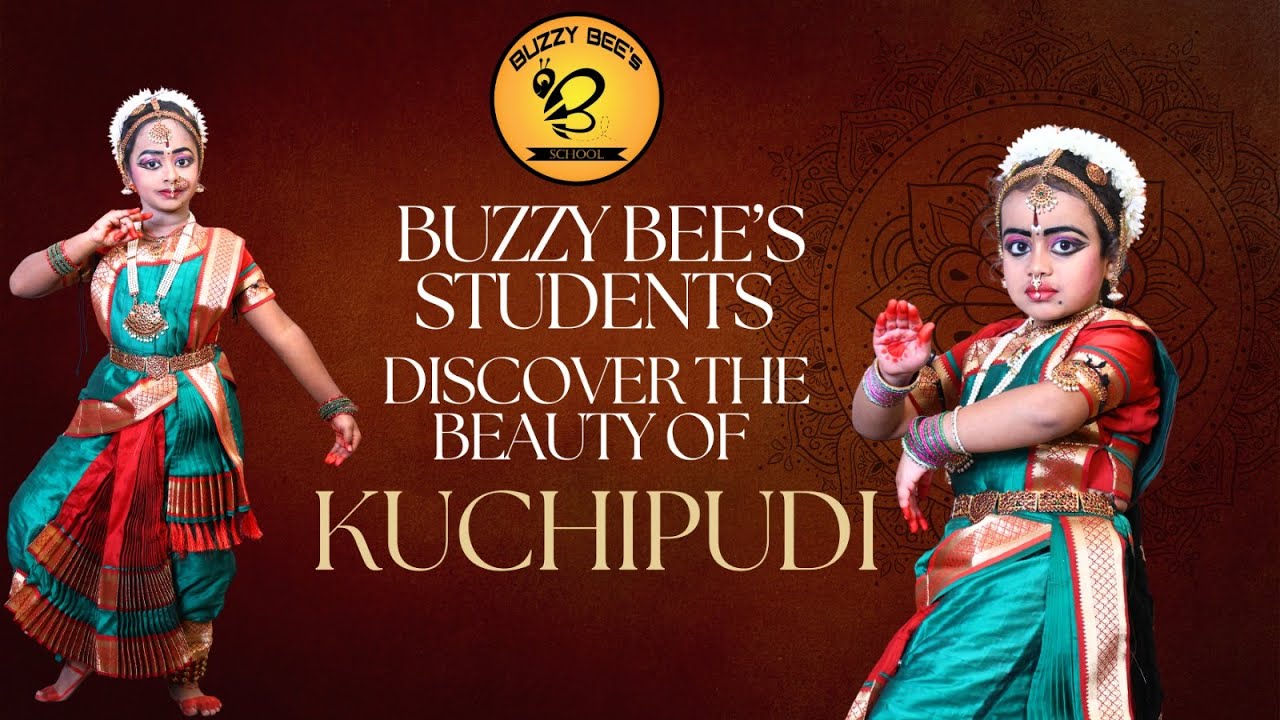 Buzzy Bee’s School proudly presents a graceful Kuchipudi dance performance by our talented students.