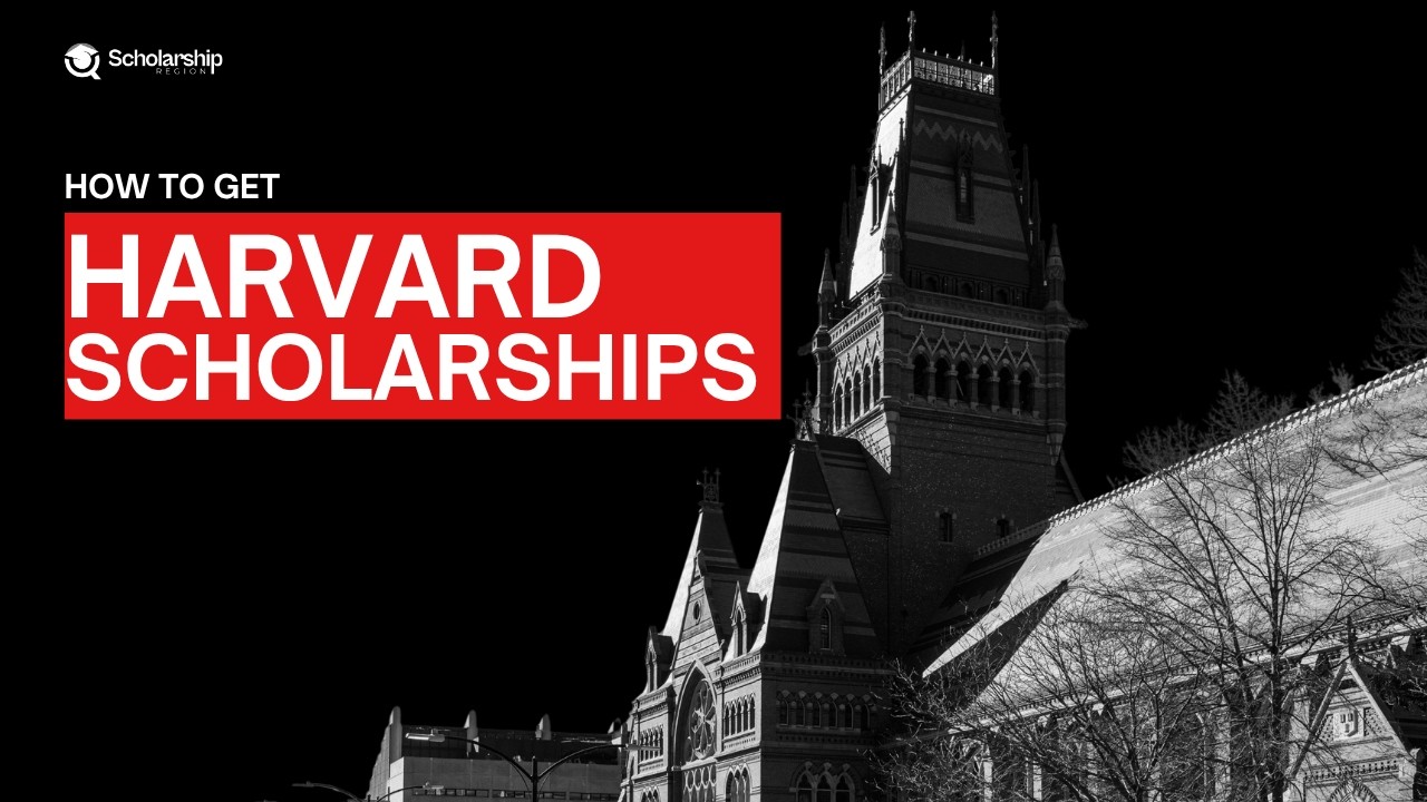 How To Get Harvard Full Scholarships as an International Student