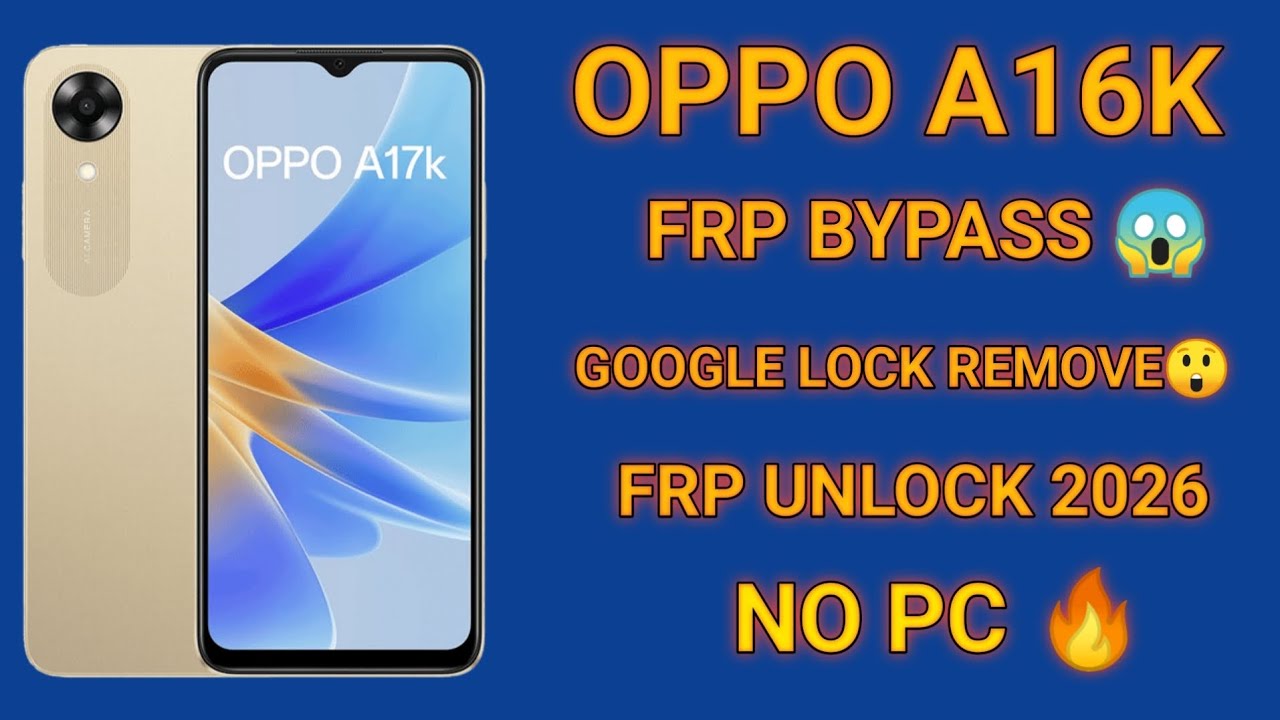 Oppo A16K FRP Bypass 2026 😱 | Google Account Remove Without PC | 100% Working