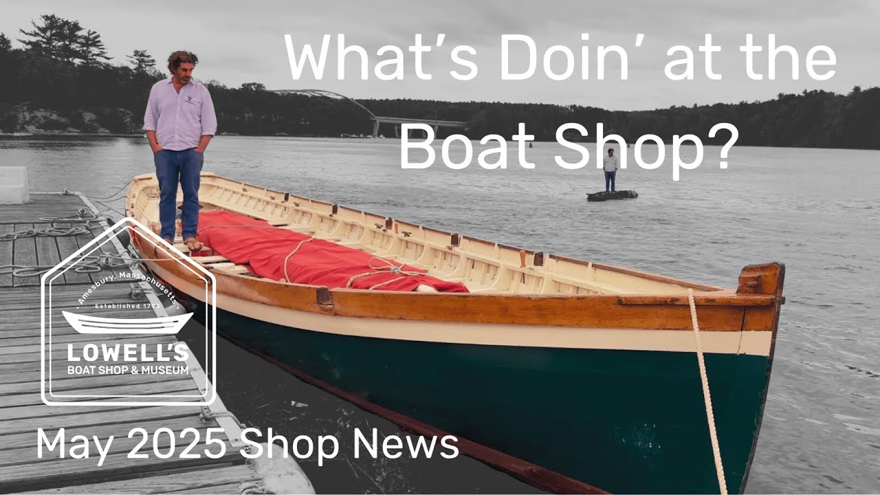 May 2025 Wooden Boat Building Progress: That's a big boat!