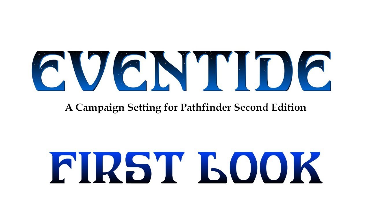 First Look at Eventide, a new setting for Pathfinder 2E!