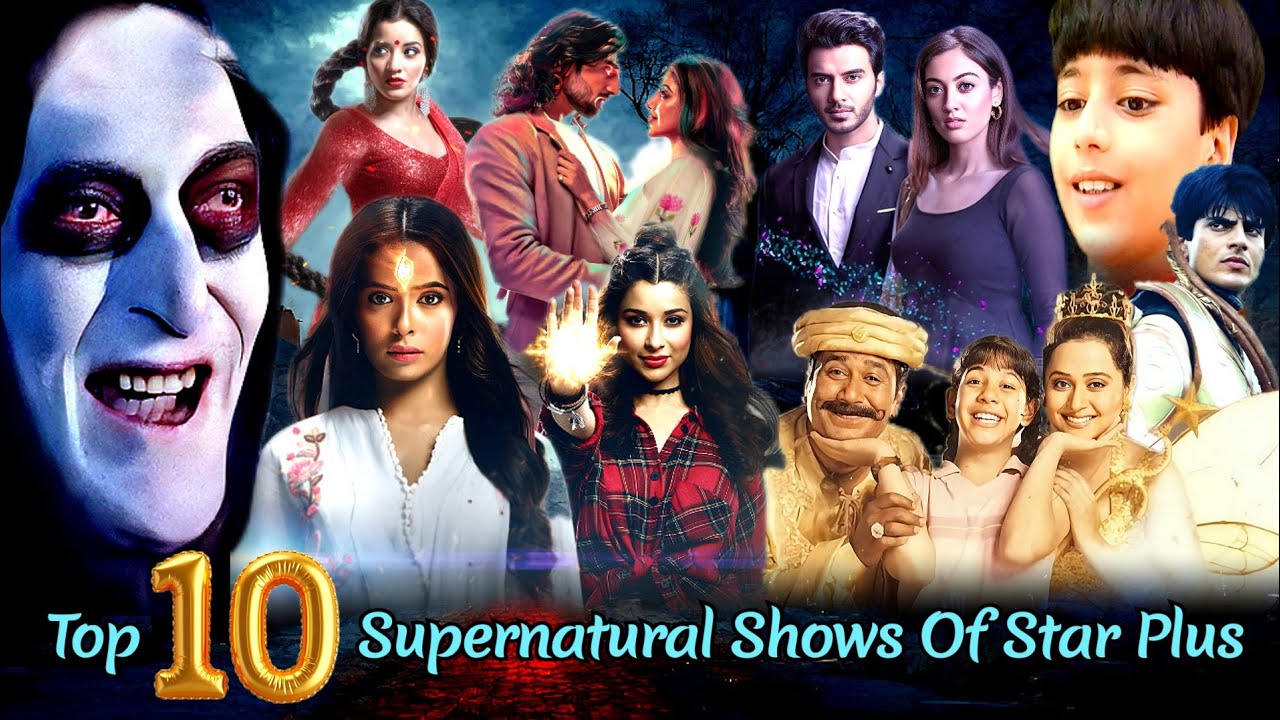 Top 10 Supernatural Shows Of Star Plus ll Magical Shows