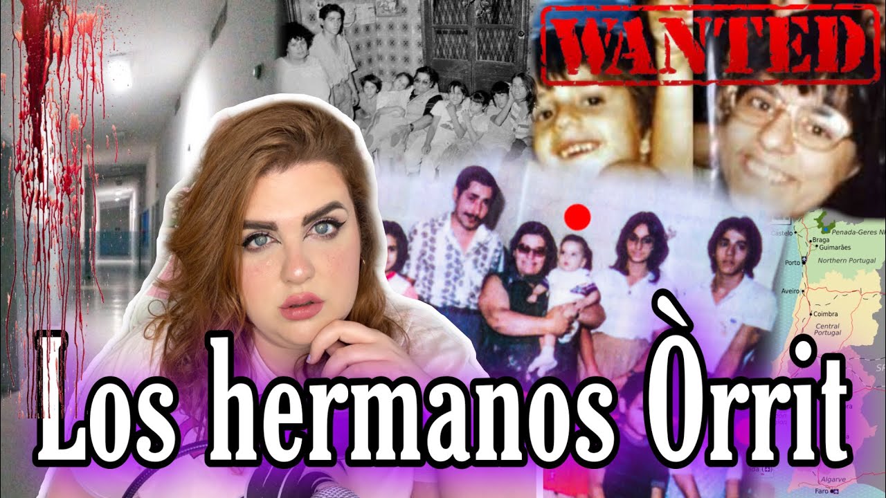 ¿Qué pasó con los HERMANOS ORRIT?