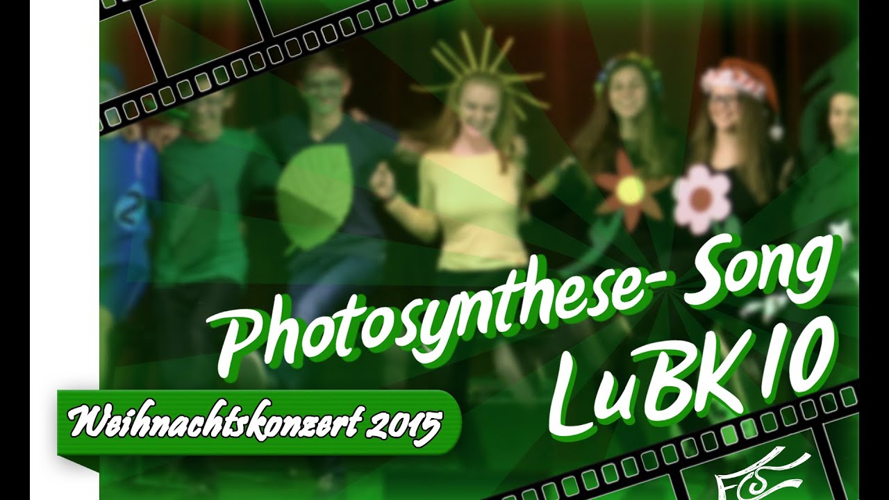 Photosynthese- Song LuBK 10 | Weihnachtskonzert 2015 | Friedrich-Engels-Gymnasium Senftenberg
