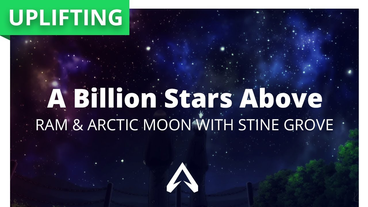 RAM & Arctic Moon With Stine Grove - A Billion Stars Above