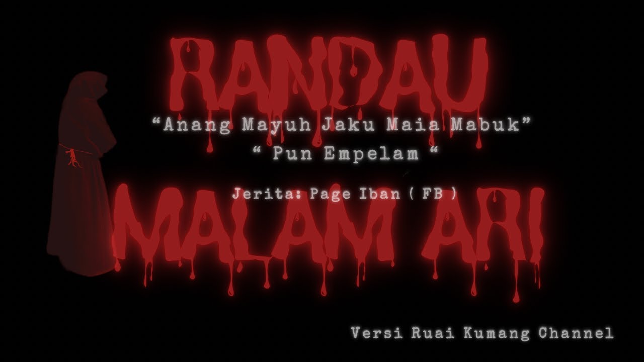 JERITA PANDAK | ANANG MAYUH JAKU MAIA MABUK | PUN EMPELAM