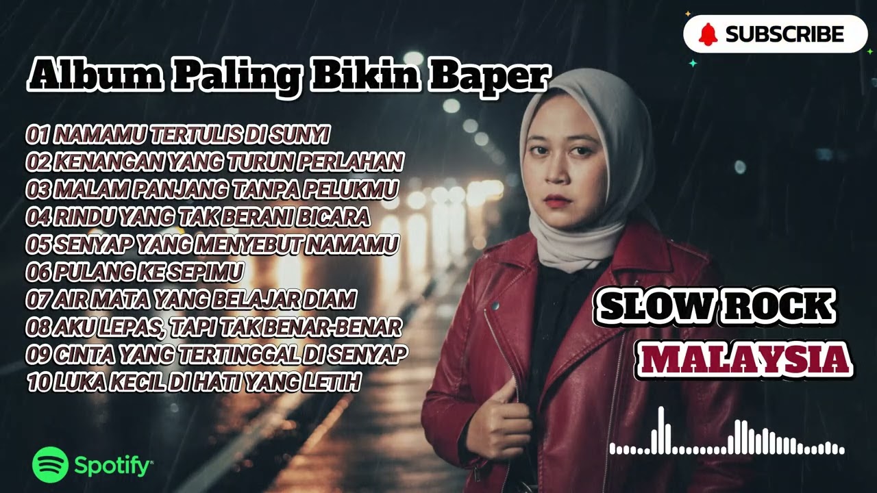 Slow Rock Malaysia Terpopuler – Full Album Lagu Galau Hits Sepanjang Masa