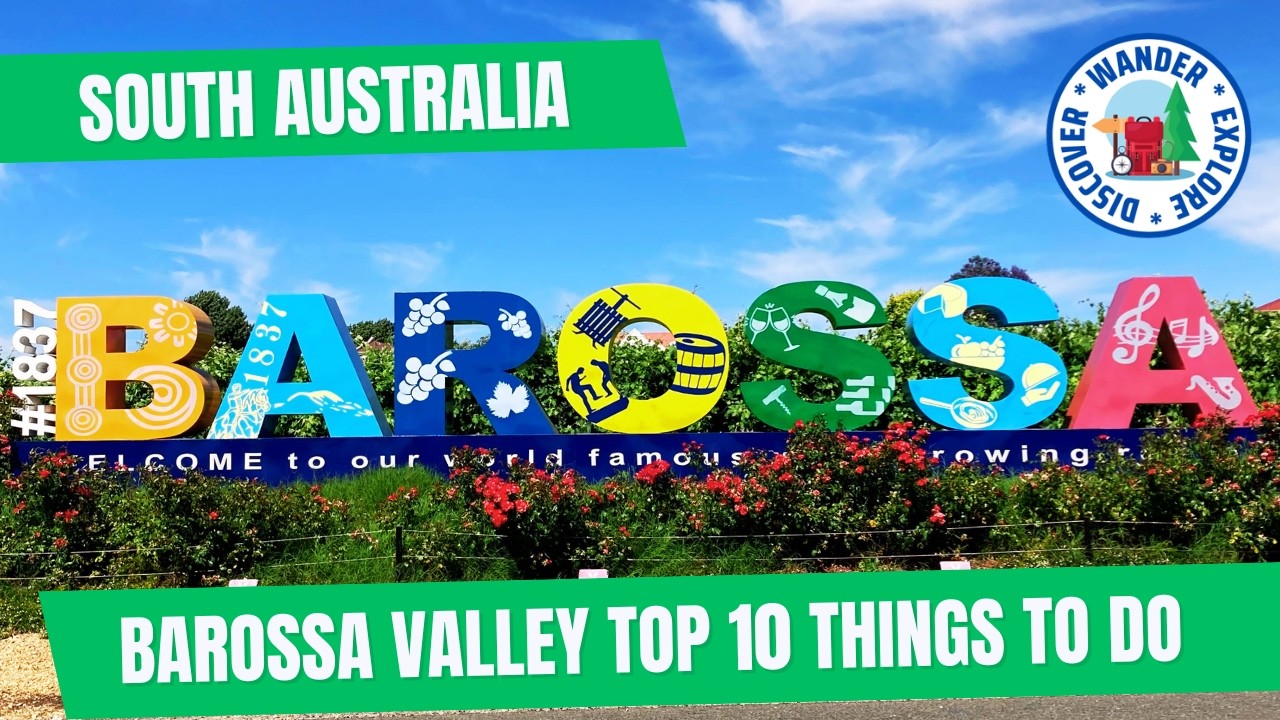 🍇 Barossa Valley Top 10 Things to Do | Wineries - Food - Views & Hidden Gems