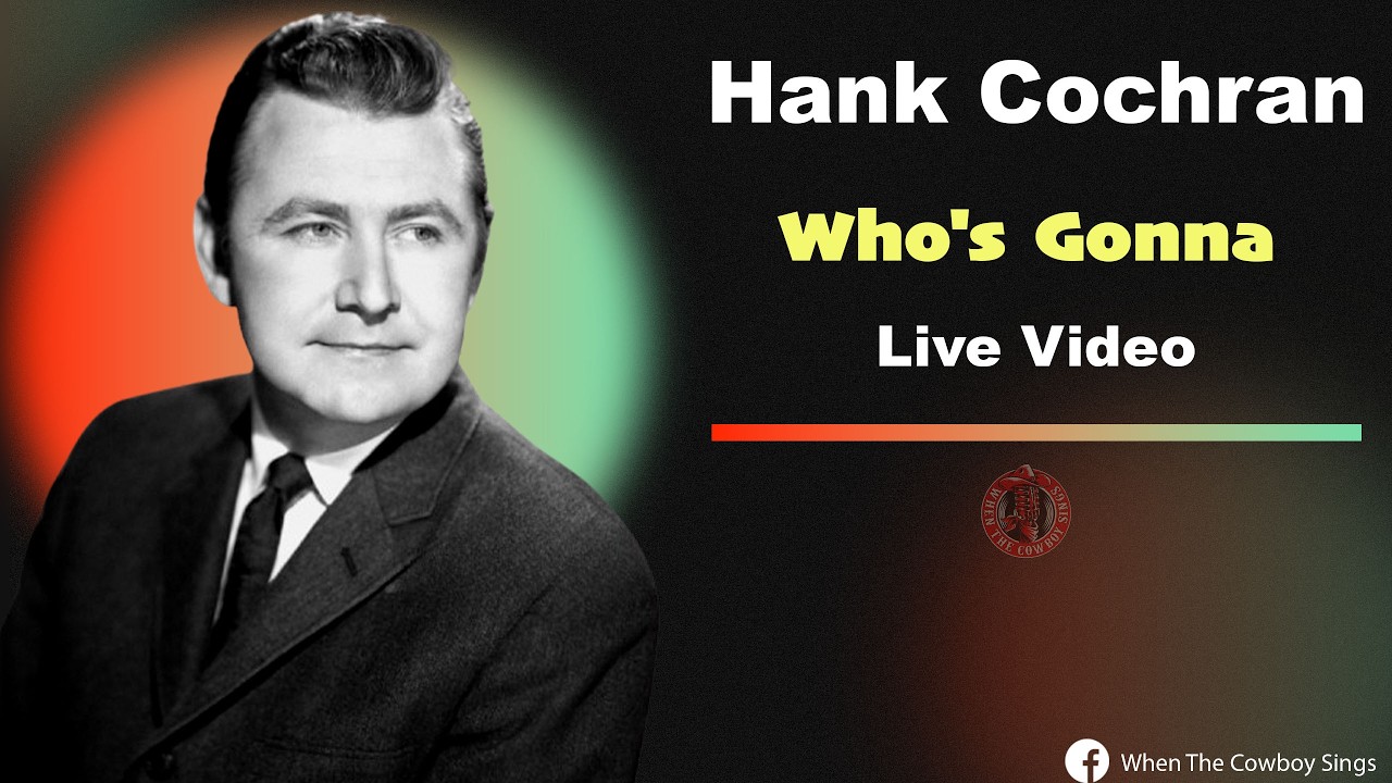 Hank Cochran - Who's Gonna 1967