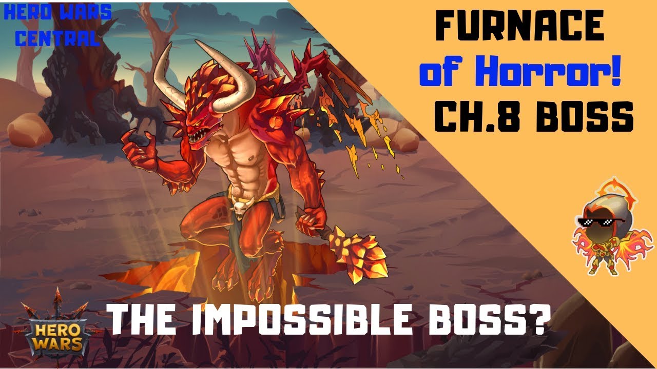 Hero Wars | Furnace of Horror! Ch.8 Boss. How do I get past this guy?